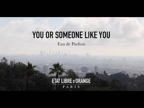 Etat Libre d'Orange You Or Someone Like You Eau de Parfum